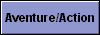  Aventure/Action 