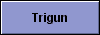  Trigun 